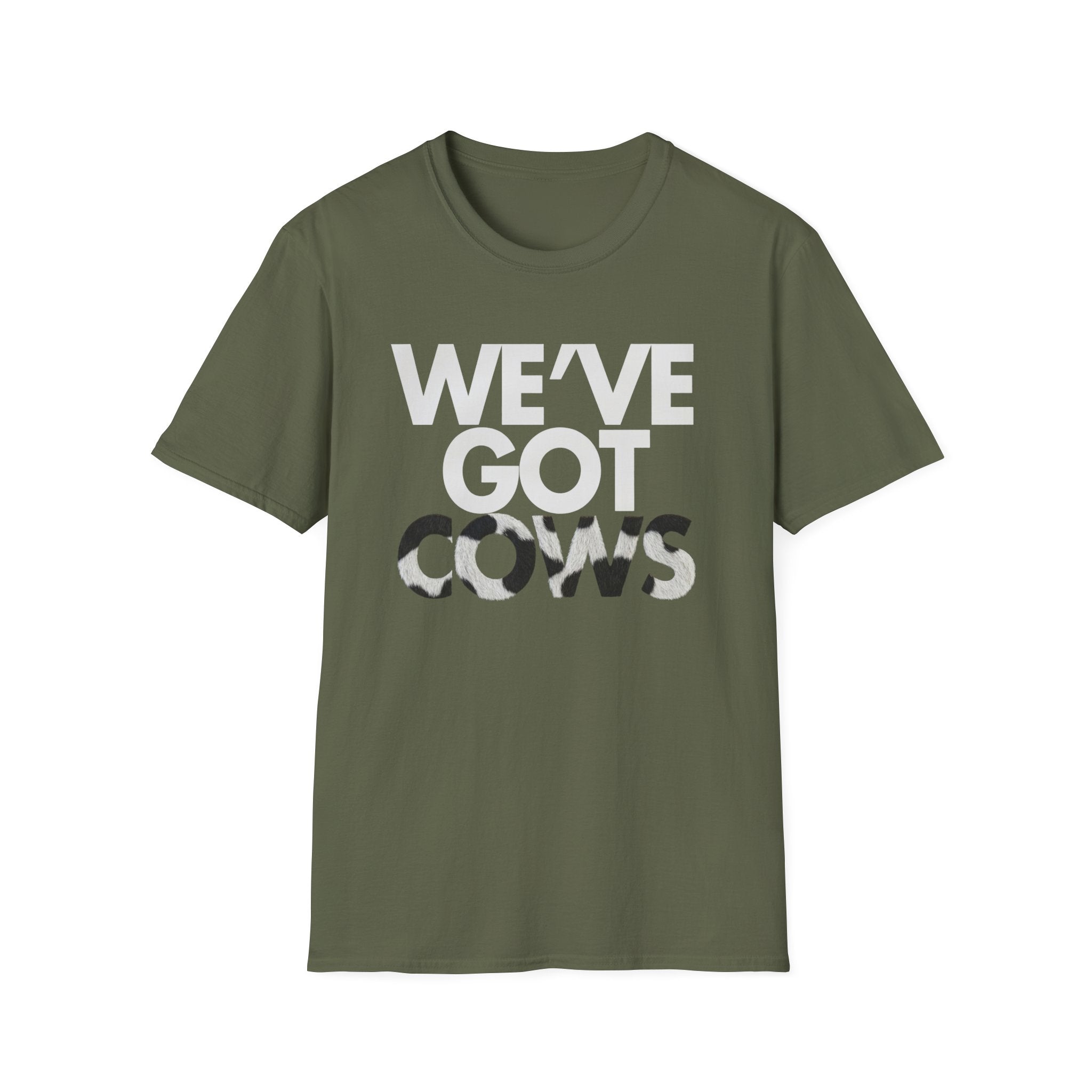 We’ve Got Cows Tee Military Green